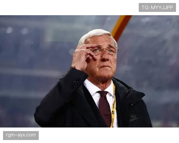 里皮执教理念重塑球队管理新标杆